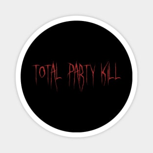 DND Total Party Kill Magnet